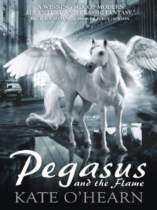 Pegasus and the Flame (eBook): Pegasus Series, Book 1